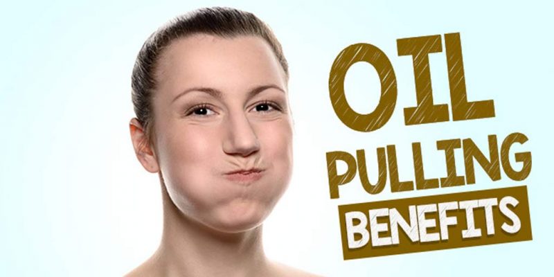 Benefits of  Oil pulling