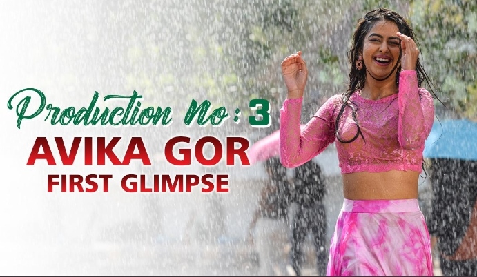 HBD Avika Gor: First Glimpse of Production No.3 viral 