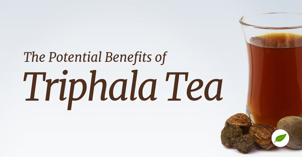 The Potential Benefits of Triphala Tea: