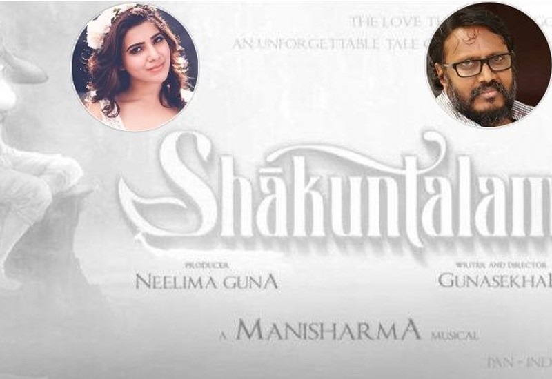 It has come out how Gunasekhar is taking Shakuntalam with Samantha ..!