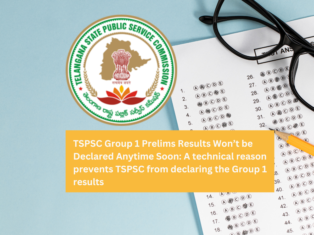 Latest Update on TSPSC Group 1 Prelims Results