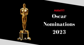 2023 Oscars: 2023 ఆస్కార్ లో ఊహించని నామినేషన్లు.. అకాడమీ సమీక్షలు..
