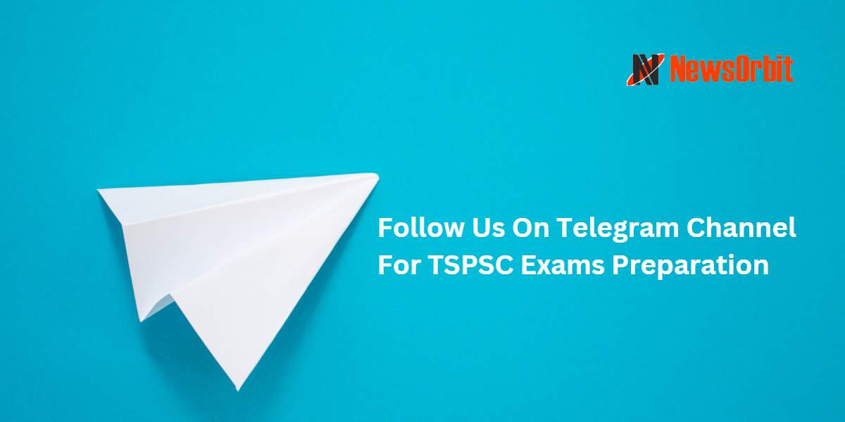 Follow Us On Telegram Channel For TSPSC Exams Preparation: TSPSC Group 2 Telangana and Regional Current Affairs Part 1