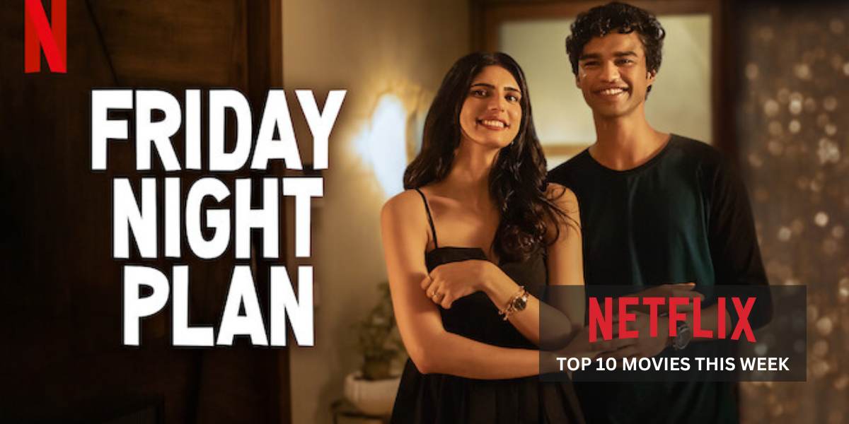 Netflix Movies: Top 10 Netflix Movies This Week in India on September 17 2023 'Friday Night Plan'