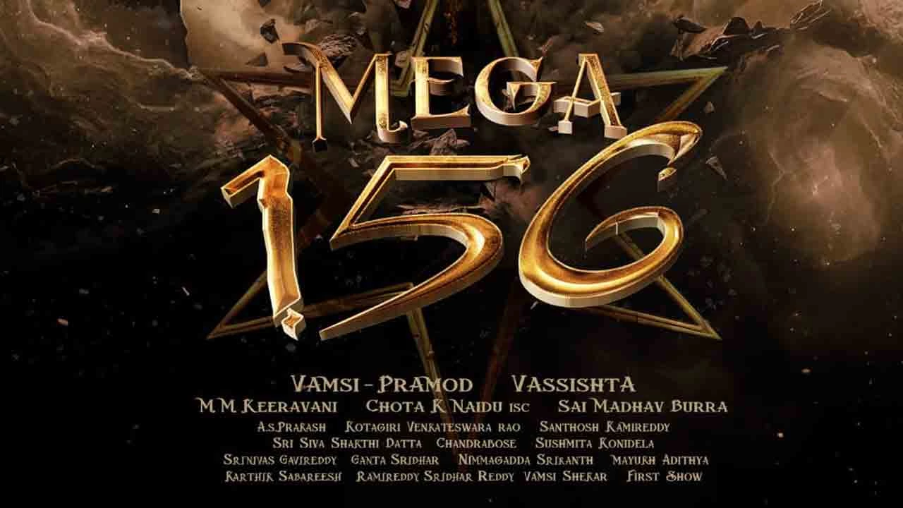 Mega156: మెగాస్టార్ చిరంజీవి.. వశిష్ట కలయికలో కొత్త సినిమా టైటిల్ అనౌన్స్ మెంట్ వీడియో.. రిలీజ్..!!